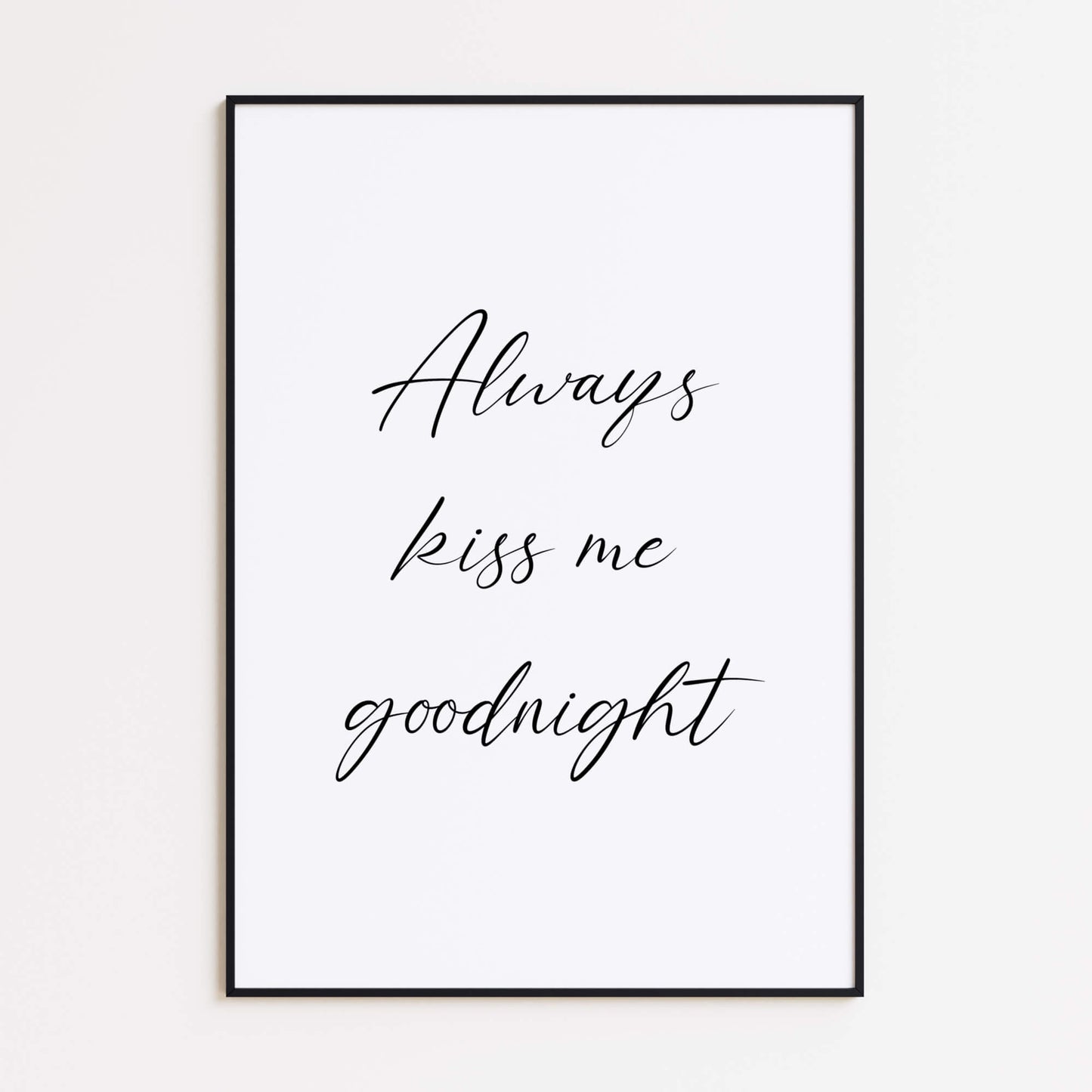 Always Kiss Me Goodnight Poster