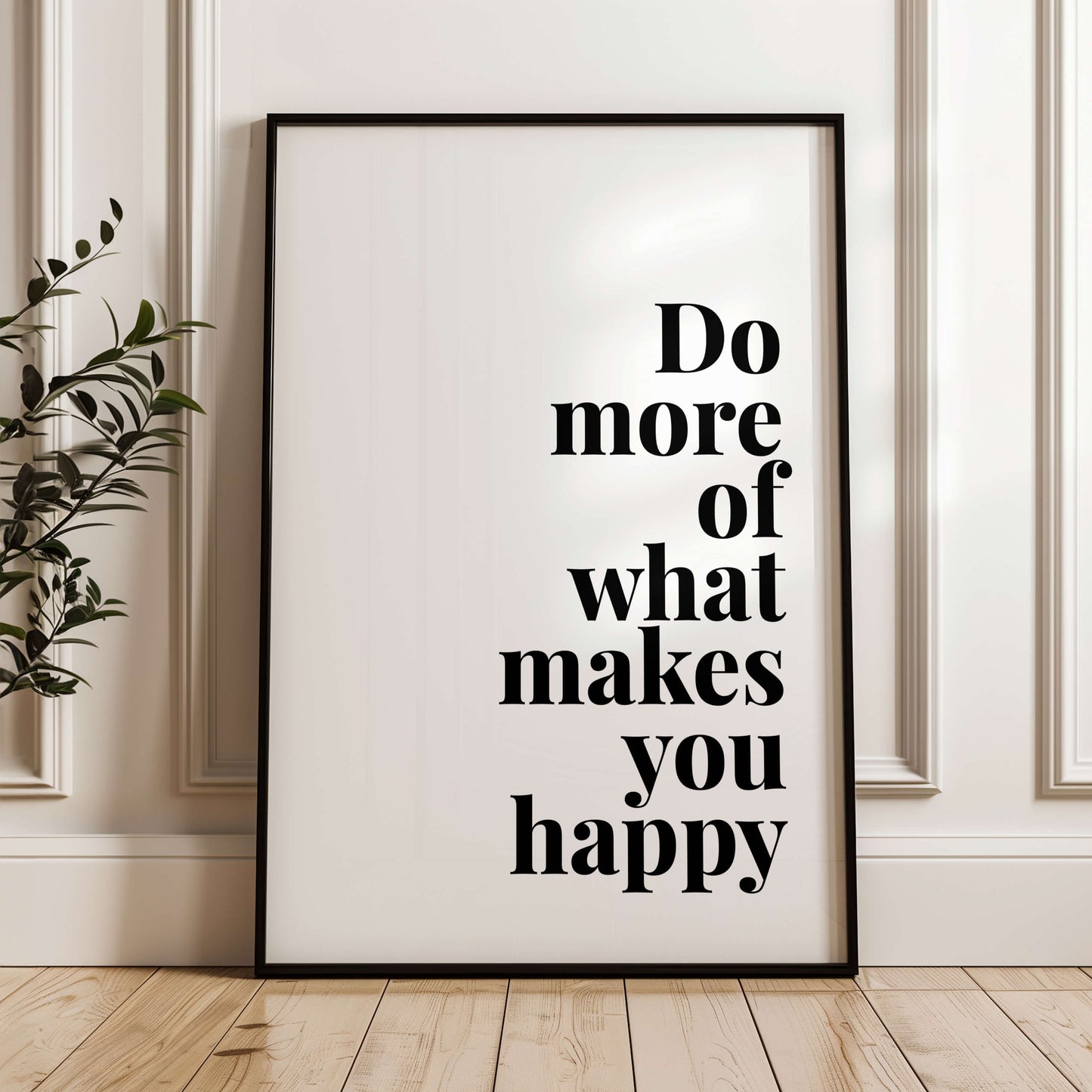 Do What Makes You Happy Poster