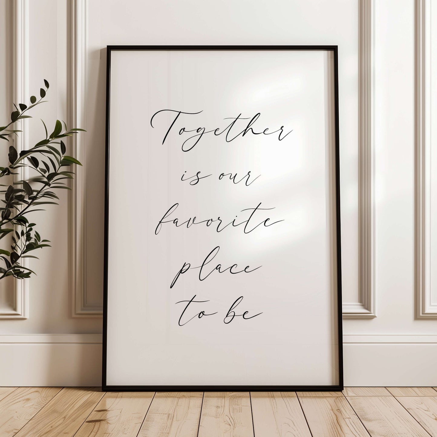 Together Quote Poster