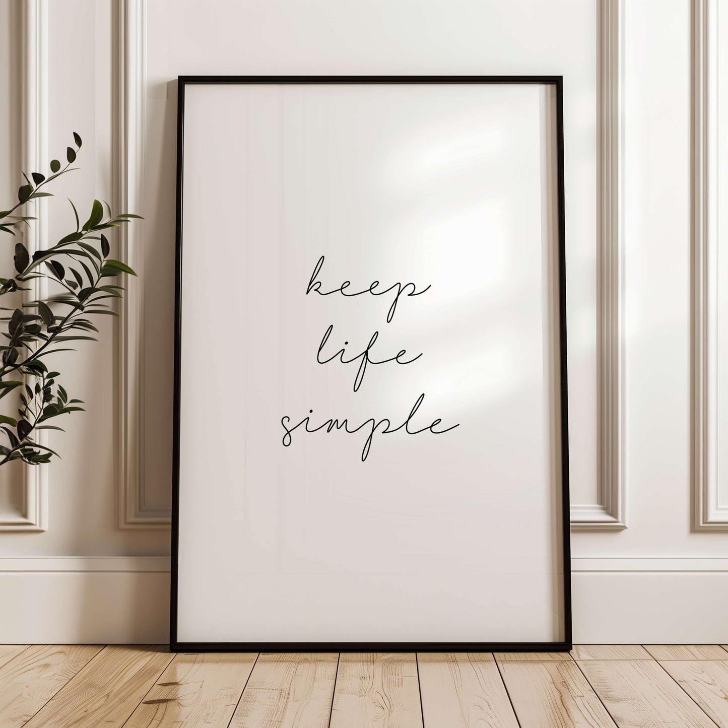 Keep Life Simple Poster