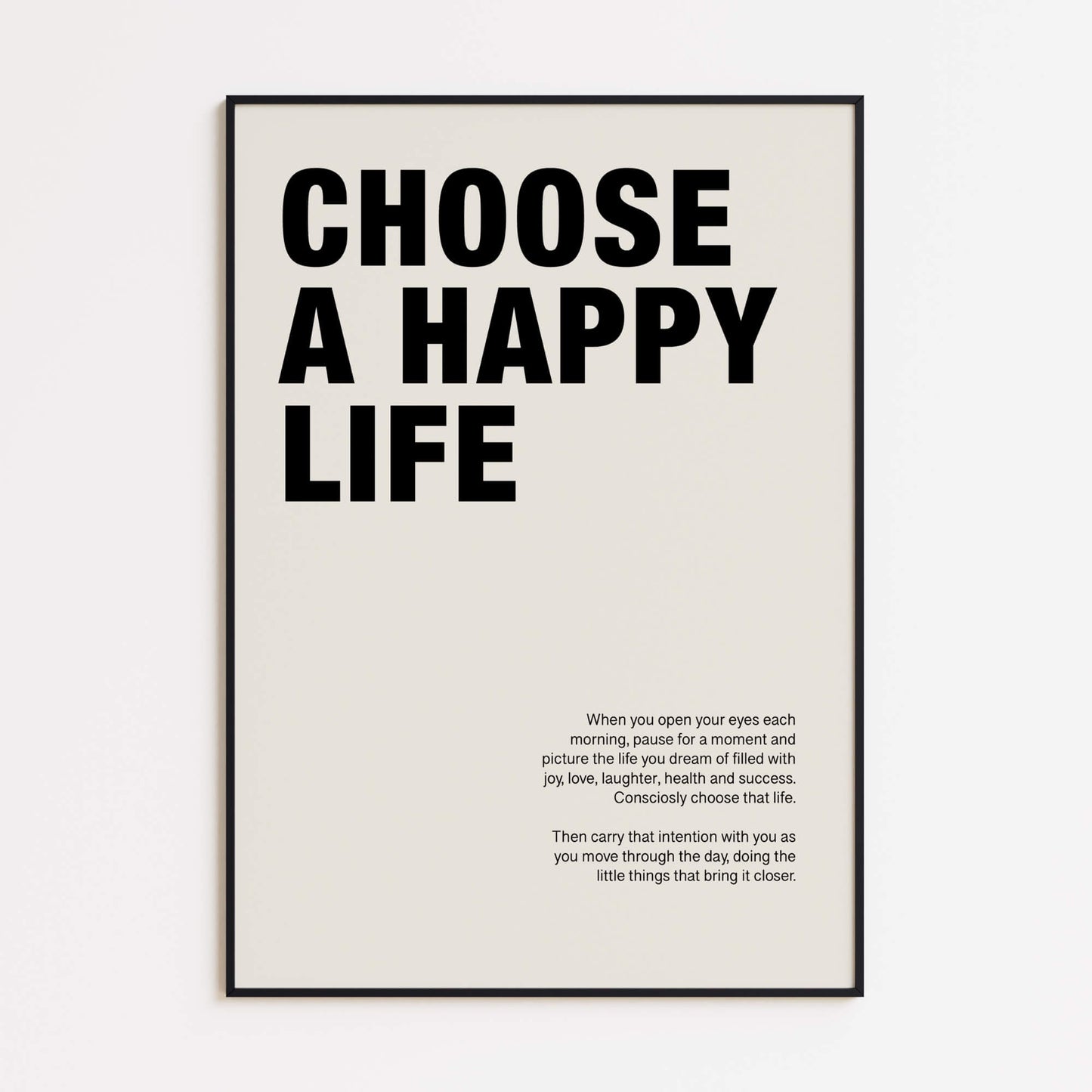 "Choose a Happy Life" Poster