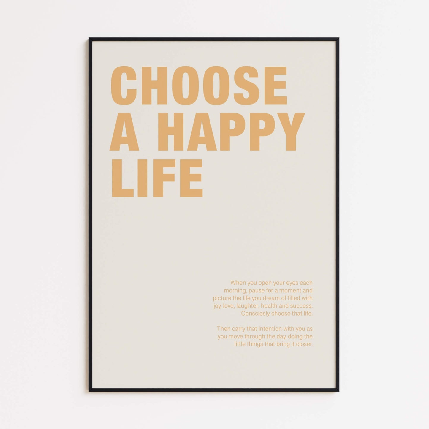 "Choose a Happy Life" Poster