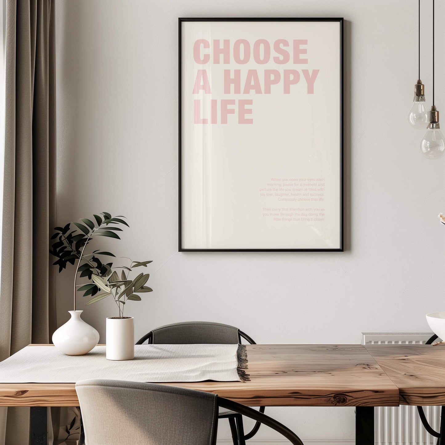 "Choose a Happy Life" Poster