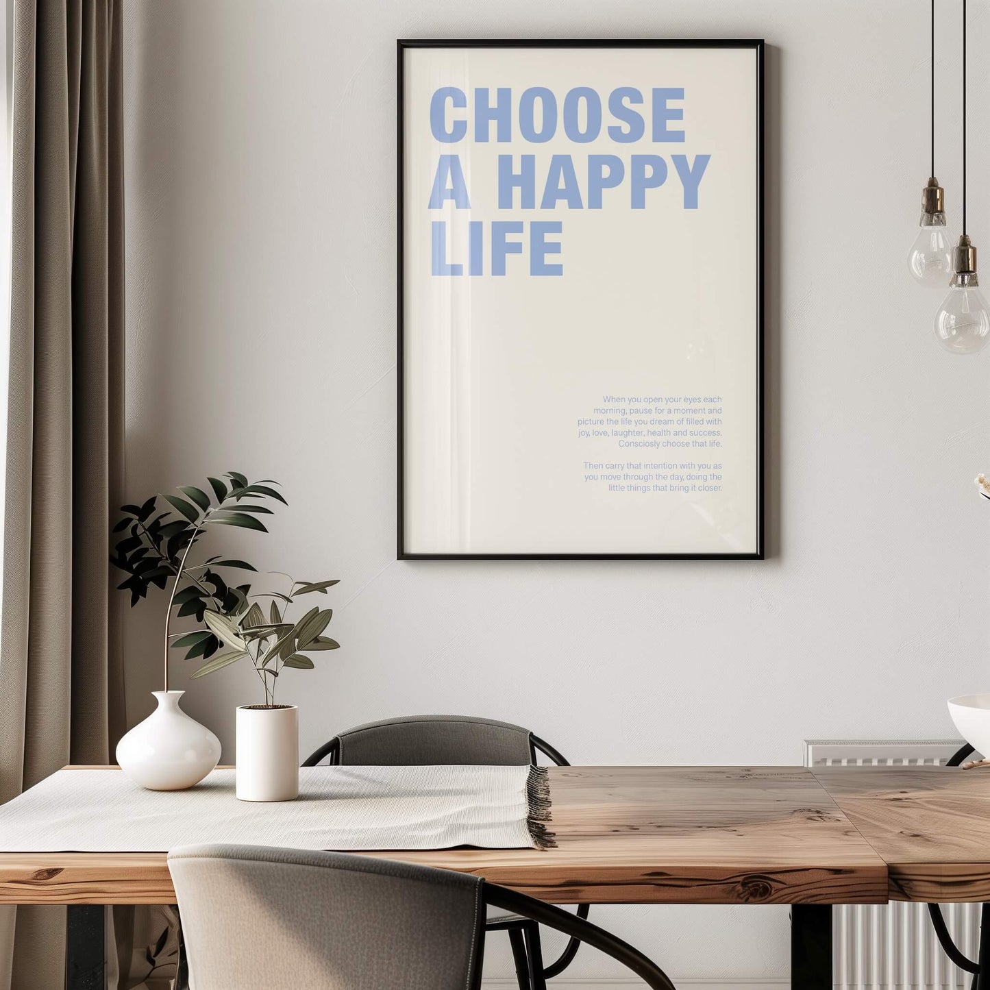 "Choose a Happy Life" Poster