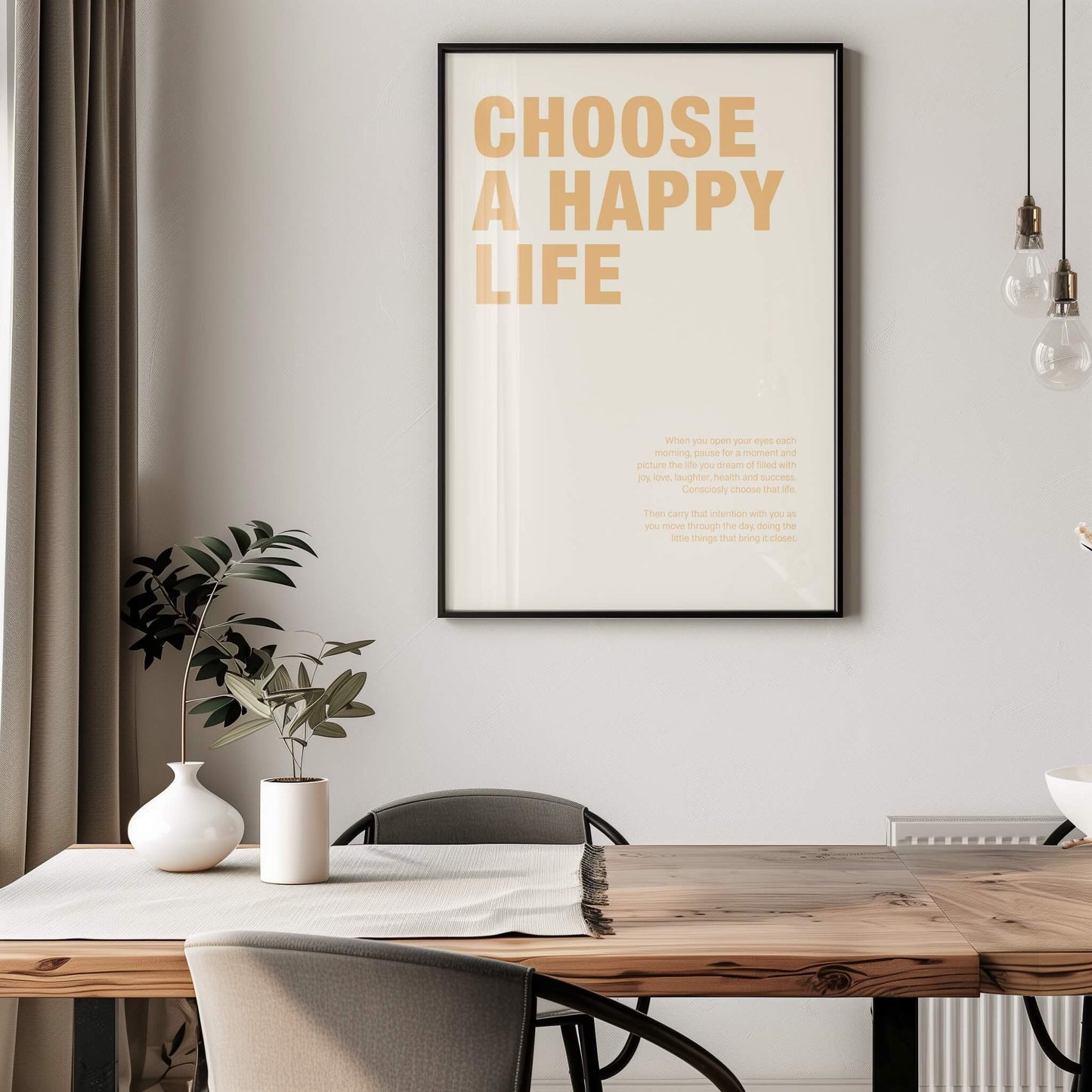 "Choose a Happy Life" Poster