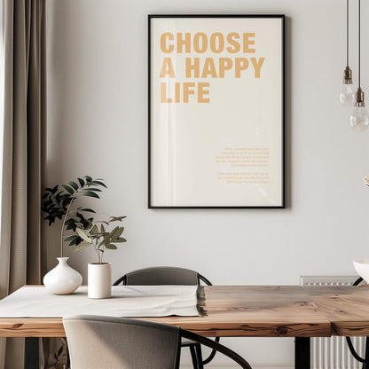 "Choose a Happy Life" Poster