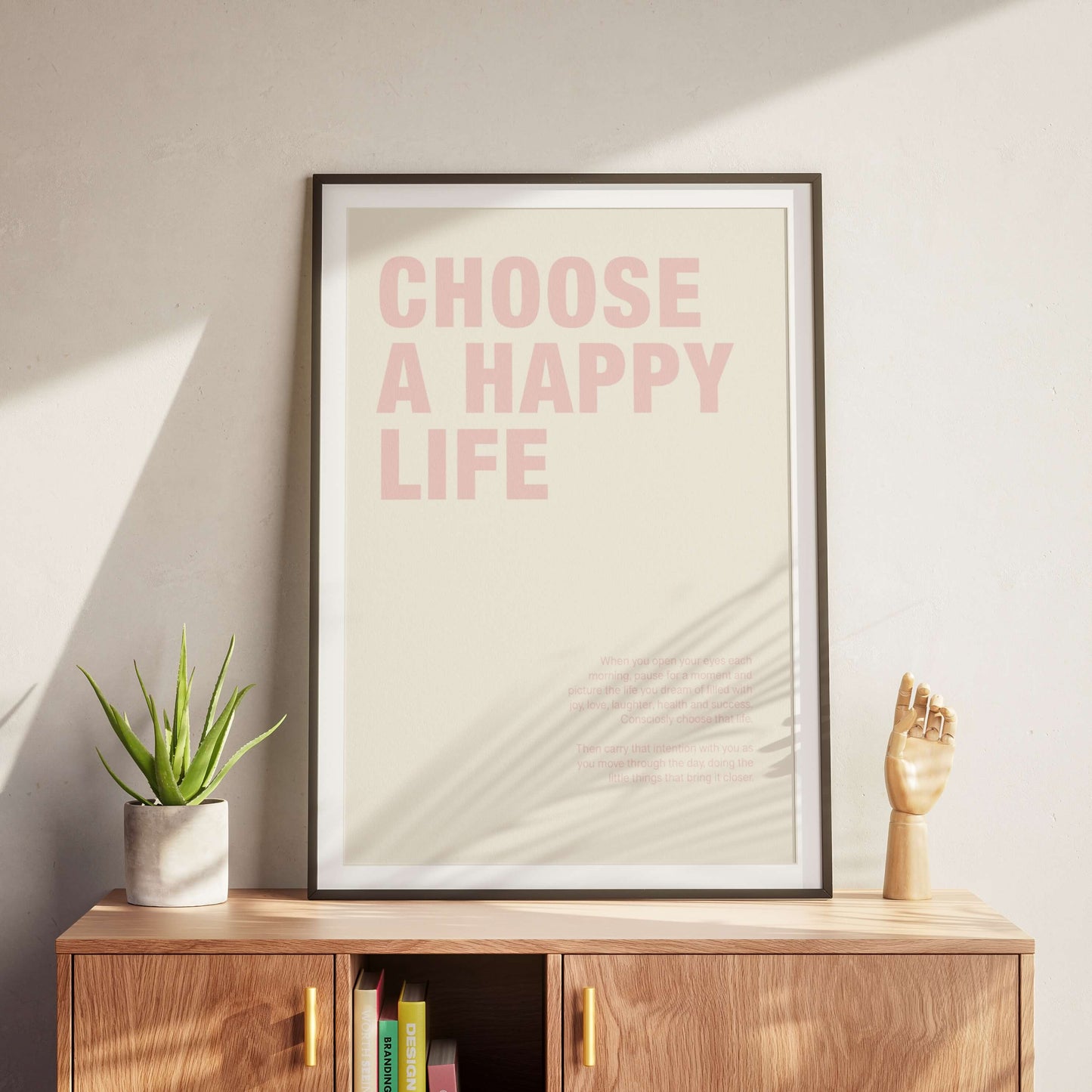 "Choose a Happy Life" Poster