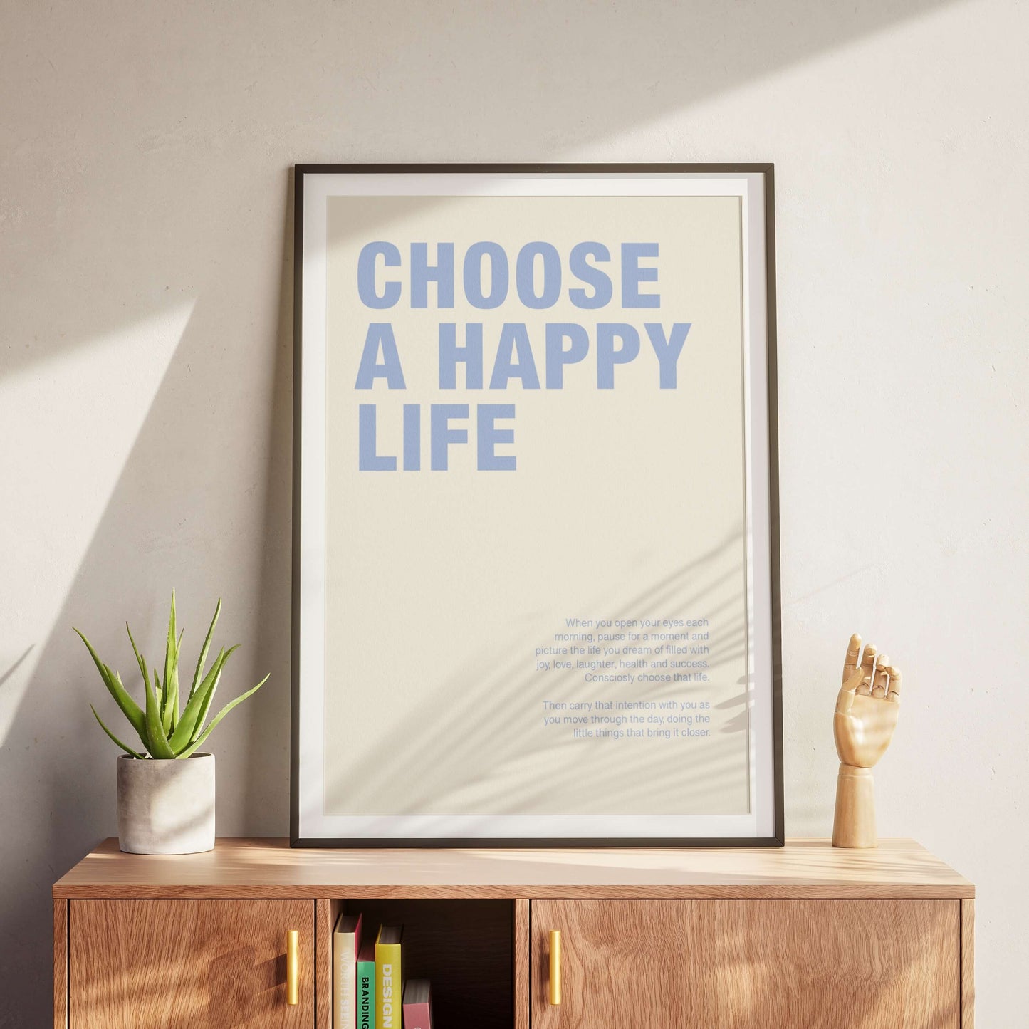 "Choose a Happy Life" Poster