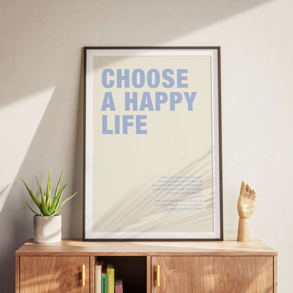 "Choose a Happy Life" Poster