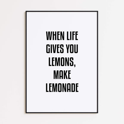 When Life Gives You Lemons Poster