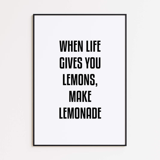 When Life Gives You Lemons Poster