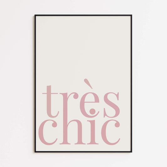 Très Chic Typography Poster